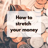 stretching money