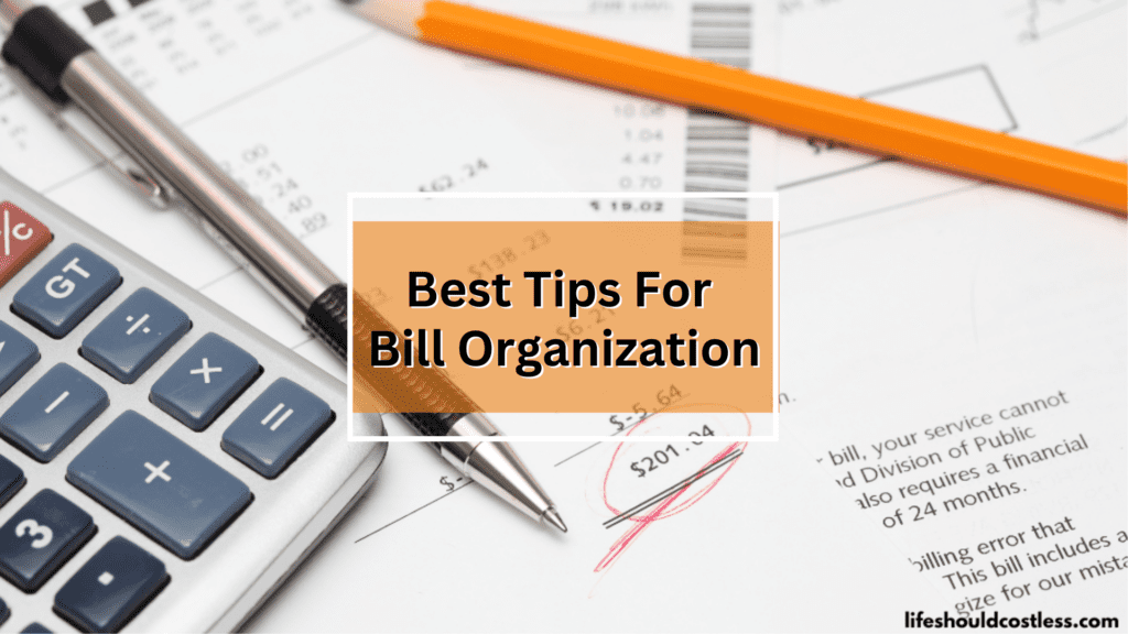 Tips For Bill Organization