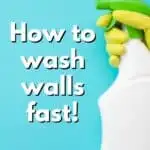 How to wash walls fast